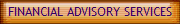 FINANCIAL ADVISORY SERVICES